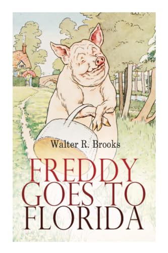 Beispielbild fr Freddy Goes to Florida: Children's Adventure Novel zum Verkauf von Book Deals