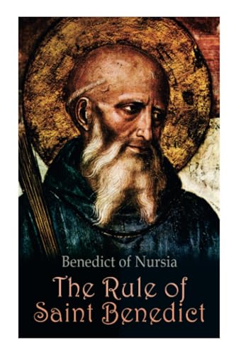 Imagen de archivo de The Rule of Saint Benedict: Regula Sancti Benedicti a la venta por GF Books, Inc.