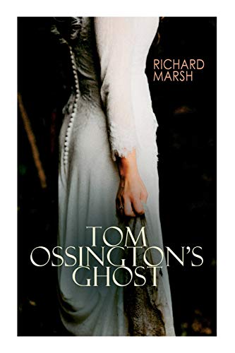 Stock image for Tom Ossington's Ghost: Horror Thriller for sale by Lucky's Textbooks