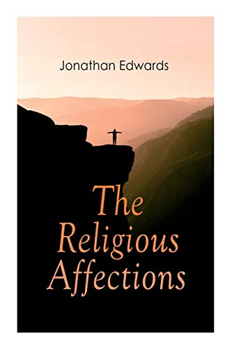 Stock image for The Religious Affections for sale by GreatBookPrices