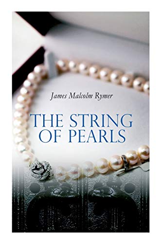 9788027305704: The String of Pearls: Tale of Sweeney Todd, the Demon Barber of Fleet Street (Horror Classic)