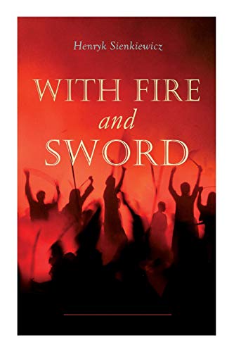 Stock image for With Fire and Sword for sale by GreatBookPrices