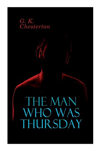 Stock image for The Man Who Was Thursday: Political Thriller for sale by GreatBookPrices