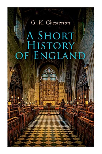 Imagen de archivo de A Short History of England From the Roman Times to the World War I a la venta por PBShop.store US