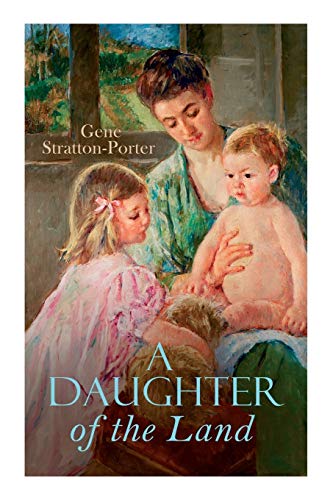 Stock image for A Daughter of the Land for sale by GreatBookPrices