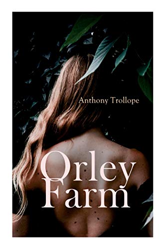 Stock image for Orley Farm: Historical Novel for sale by GreatBookPrices