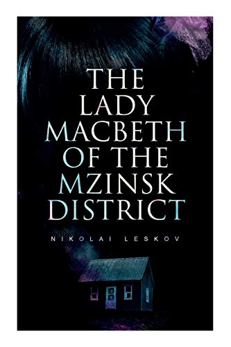 Beispielbild fr The Lady Macbeth of the Mzinsk District zum Verkauf von GreatBookPrices