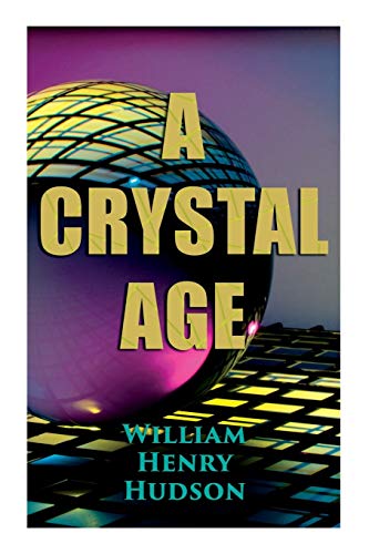 Stock image for A Crystal Age A Dystopia for sale by PBShop.store US