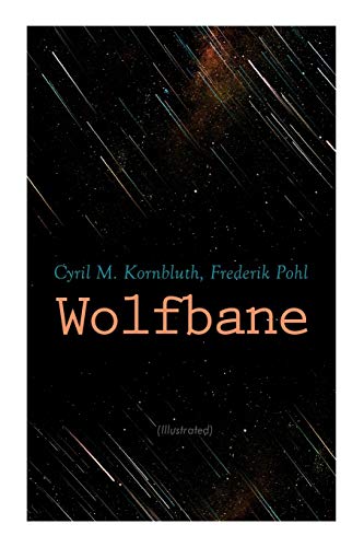 Beispielbild fr Wolfbane (Illustrated): Dystopian Novel zum Verkauf von GF Books, Inc.