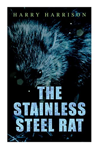 Stock image for The Stainless Steel Rat for sale by SecondSale