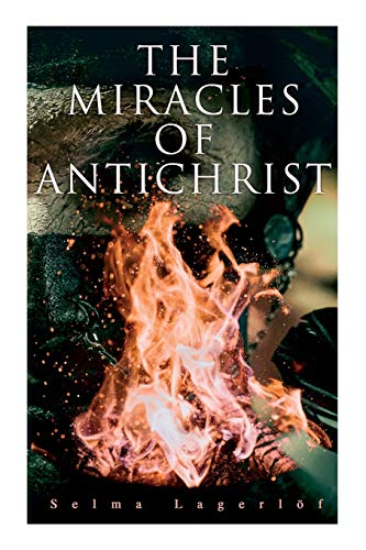 Imagen de archivo de The Miracles of Antichrist a la venta por GreatBookPrices