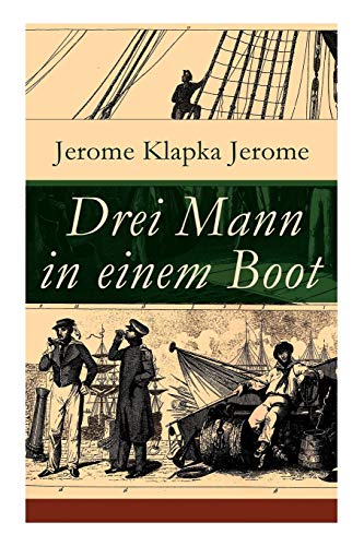 9788027310319: Drei Mann in einem Boot: Vom Hunde ganz zu schweigen (Ein humoristischer Reisefhrer)