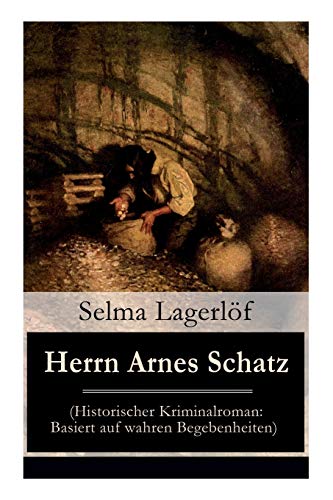 Stock image for Herrn Arnes Schatz (Historischer Kriminalroman: Basiert auf wahren Begebenheiten) (German Edition) for sale by Lucky's Textbooks