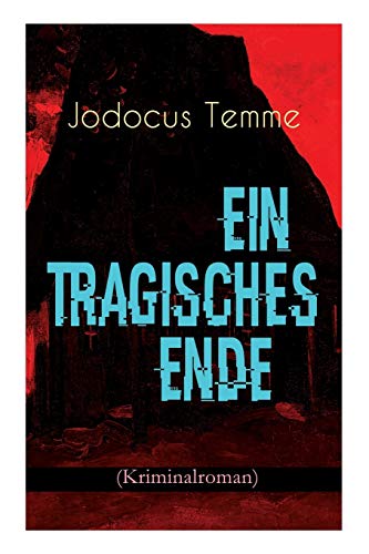 Stock image for Ein tragisches Ende (Kriminalroman) (German Edition) for sale by Lucky's Textbooks
