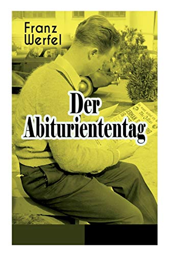 Stock image for Der Abituriententag: Psychothriller - Die Geschichte einer Jugendschuld (German Edition) for sale by Lucky's Textbooks
