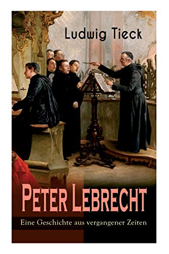 Imagen de archivo de Peter Lebrecht - Eine Geschichte aus vergangener Zeiten (German Edition) a la venta por Lucky's Textbooks