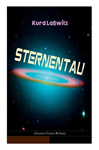 9788027311750: Sternentau (Science-Fiction-Roman): Die Pflanze vom Neptunsmond