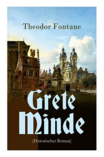 Beispielbild fr Grete Minde (Historischer Roman) zum Verkauf von medimops