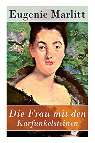 Imagen de archivo de Die Frau mit den Karfunkelsteinen (German Edition) a la venta por Lucky's Textbooks