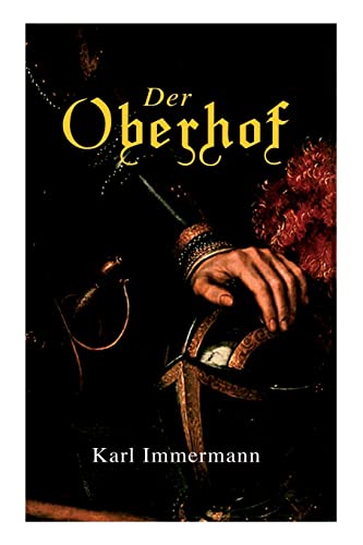 Stock image for Der Oberhof (German Edition) for sale by Lucky's Textbooks