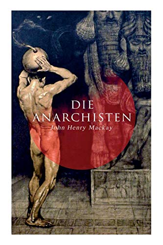 Imagen de archivo de Die Anarchisten (German Edition) a la venta por Lucky's Textbooks