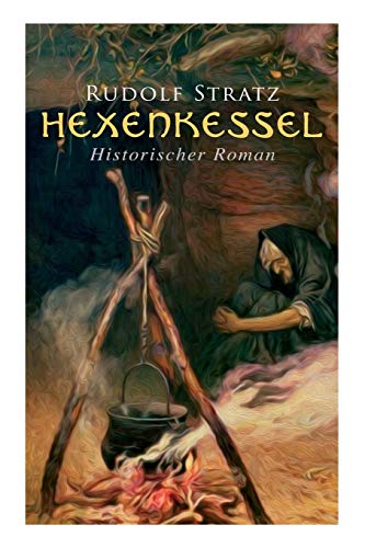 Imagen de archivo de Hexenkessel: Historischer Roman (German Edition) a la venta por Lucky's Textbooks