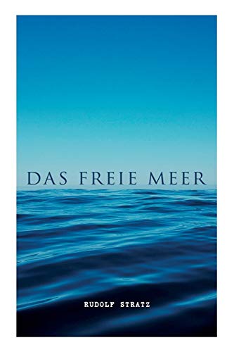 Imagen de archivo de Das freie Meer (German Edition) a la venta por Lucky's Textbooks