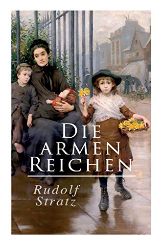 Imagen de archivo de Die armen Reichen: Liebe um Barbara (German Edition) a la venta por Books Unplugged