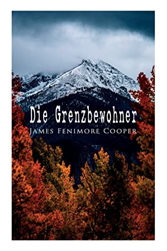 9788027313648: Die Grenzbewohner: Die Beweinte von Wish-Ton-Wish