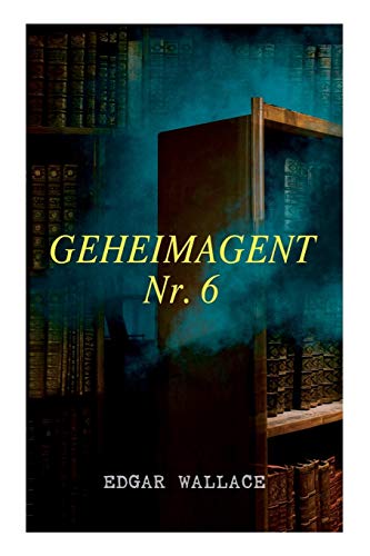 Stock image for Geheimagent Nr. 6 (German Edition) for sale by Lucky's Textbooks