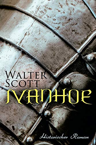 9788027314089: Ivanhoe: Historischer Roman (German Edition)