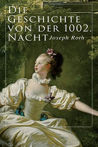 Stock image for Die Geschichte von der 1002. Nacht (German Edition) for sale by GF Books, Inc.