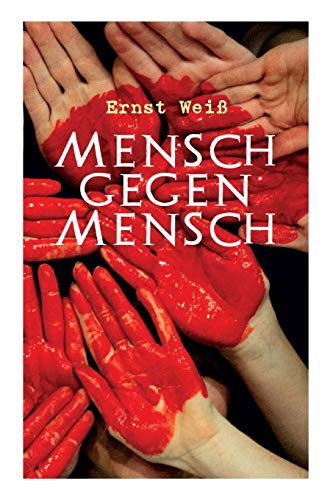 Imagen de archivo de Mensch gegen Mensch: Der Kampf (German Edition) a la venta por Lucky's Textbooks