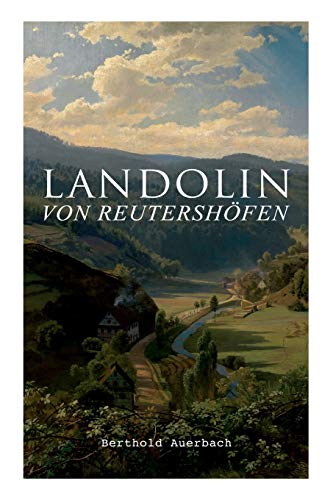 Imagen de archivo de Landolin von Reutershfen: Historischer Roman (German Edition) a la venta por Lucky's Textbooks