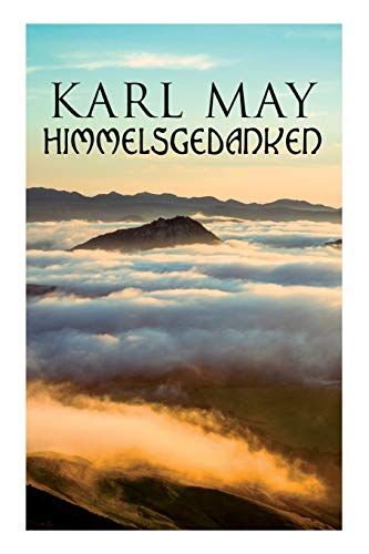 Himmelsgedanken (German Edition) [Soft Cover ] - May, Karl