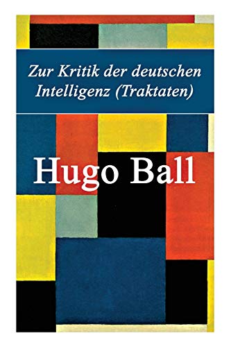 Imagen de archivo de Zur Kritik der deutschen Intelligenz (Traktaten) (German Edition) a la venta por Lucky's Textbooks