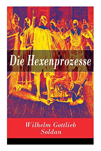 Beispielbild fr Die Hexenprozesse: Band 1&2 (German Edition) zum Verkauf von Lucky's Textbooks