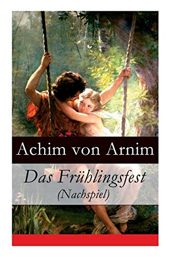 Stock image for Das Frhlingsfest (Nachspiel) (German Edition) for sale by Lucky's Textbooks