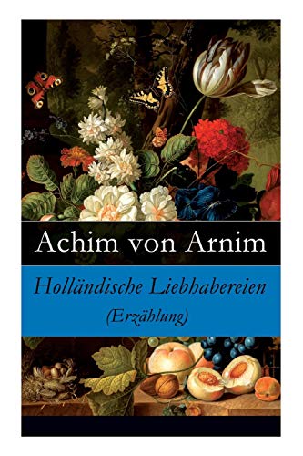 9788027315567: Hollndische Liebhabereien (Erzhlung) (German Edition)