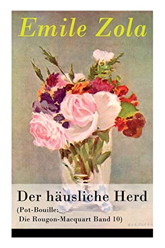 9788027315789: Der husliche Herd (Pot-Bouille: Die Rougon-Macquart Band 10) (German Edition)