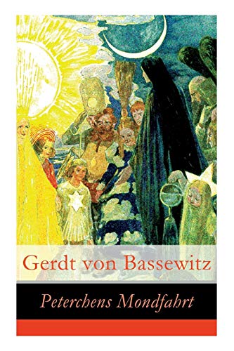9788027316069: Peterchens Mondfahrt: Illustrierte Ausgabe (German Edition)