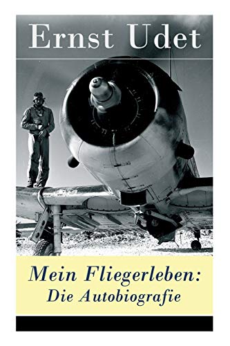 9788027316250: Mein Fliegerleben: Die Autobiografie