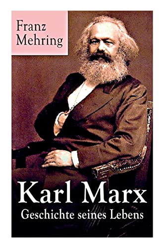 9788027316304: Karl Marx - Geschichte seines Lebens: Biografie