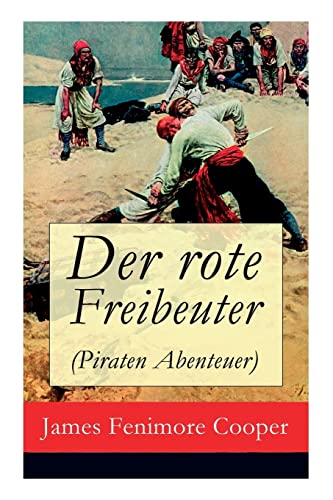 Stock image for Der rote Freibeuter (Piraten Abenteuer) (German Edition) for sale by Lucky's Textbooks