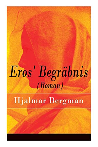 Beispielbild fr Eros' Begrbnis (Roman) (German Edition) zum Verkauf von Lucky's Textbooks