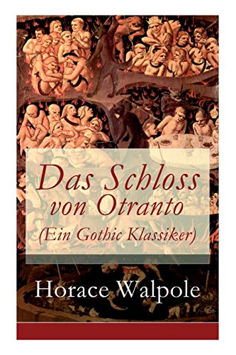 Stock image for Das Schloss von Otranto (Ein Gothic Klassiker) (German Edition) for sale by GF Books, Inc.