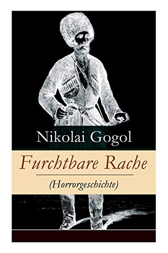 9788027317073: Furchtbare Rache (Horrorgeschichte): Eine verzweigte Rachegeschichte aus der Welt der Kosaken (Gruselklassiker)