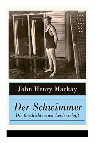 9788027317615: Der Schwimmer - Die Geschichte einer Leidenschaft: Einer der ersten literarischen Sport Romane