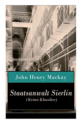 9788027317622: Staatsanwalt Sierlin (Krimi-Klassiker): Kriminalroman: Die Geschichte einer Rache