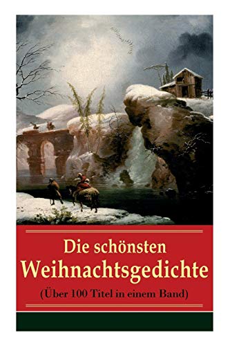 9788027317721: Die schnsten Weihnachtsgedichte (ber 100 Titel in einem Band) (German Edition)